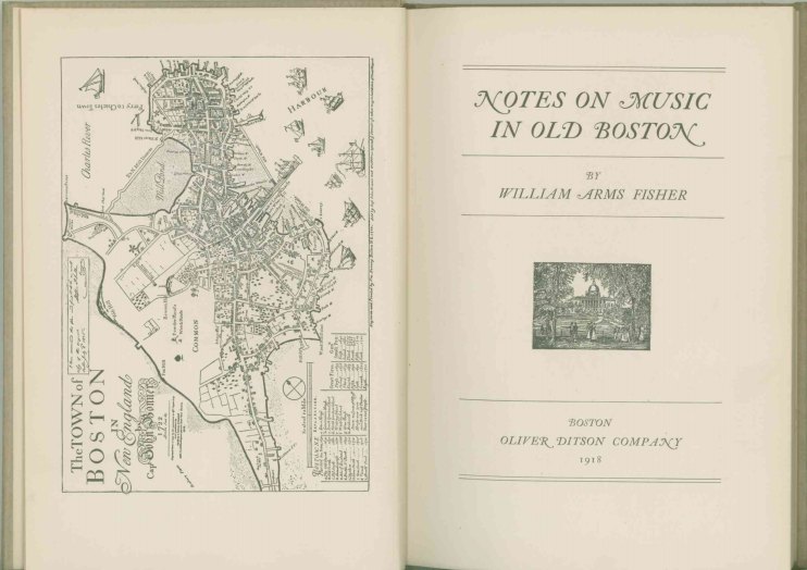 BOSTON MUSIC HISTORY - Fisher, William Arms - Notes on Music in Old