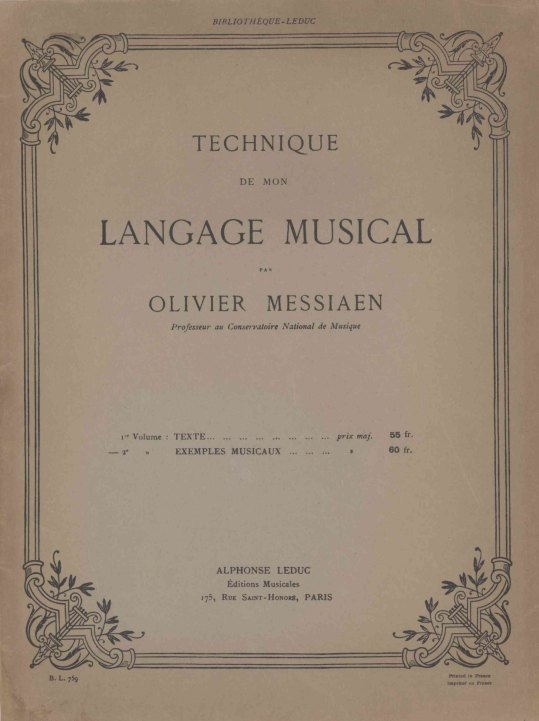 Messiaen, Olivier - Technique de mon Langage Musical