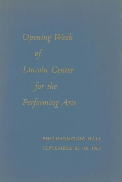 LINCOLN CENTER - OPENING WEEK PROGRAM